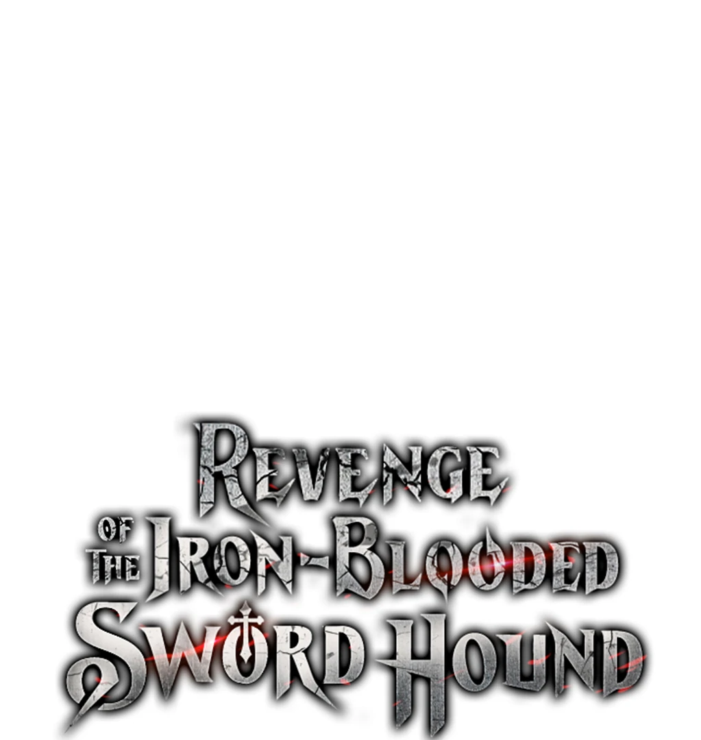 Revenge of the Iron-Blooded Sword Hound, Chapter 19 image 002